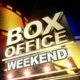 Box Office Weekend