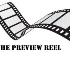 The Preview Reel