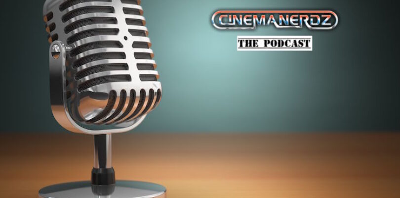 CinemaNerdz: The Podcast
