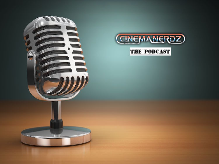 CinemaNerdz: The Podcast