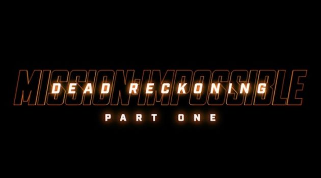 "Mission: Impossible - Dead Reckoning - Part One" poster
