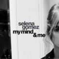 Selena Gomez: My Mind & Me
