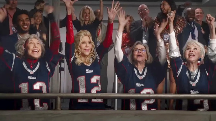 Jane Fonda Lily Tomlin Tom Brady 80 for Brady trailer