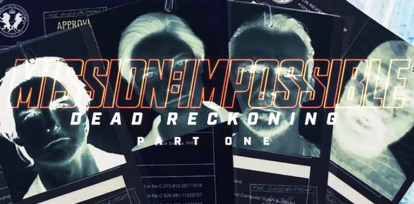 "Mission: Impossible - Dead Reckoning Part One"