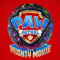 "Paw Patrol: The Mighty Movie" soundtrack