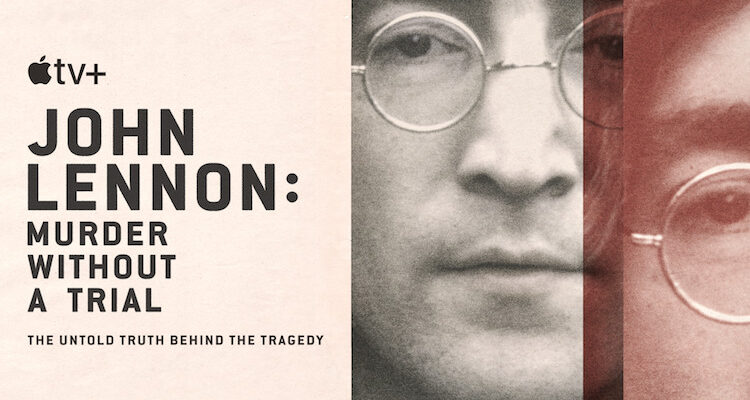 "John Lennon: Murder Without A Trial"