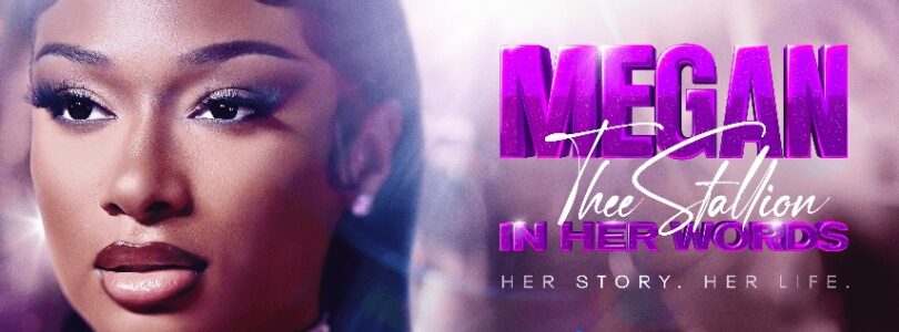 “Megan Thee Stallion: In Her Words”