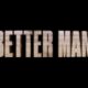 Better Man