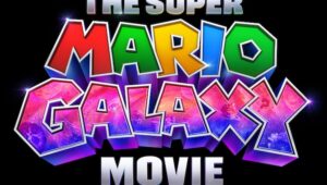 “The Super Mario Galaxy Movie”