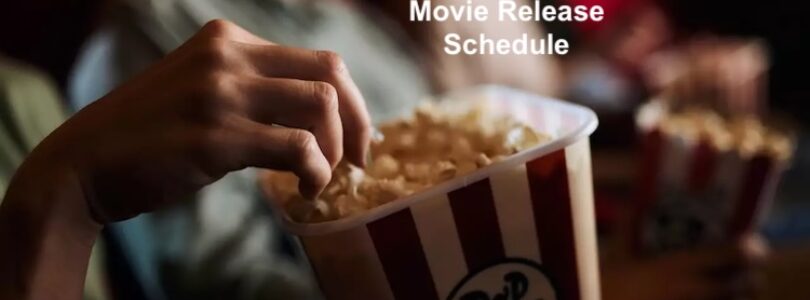 2026 Movie Release Schedule