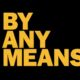 “By Any Means” header